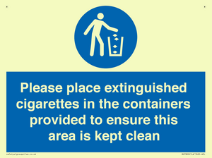 Please place extinguished cigarettes in the containers provided to ensure this area is kept clean